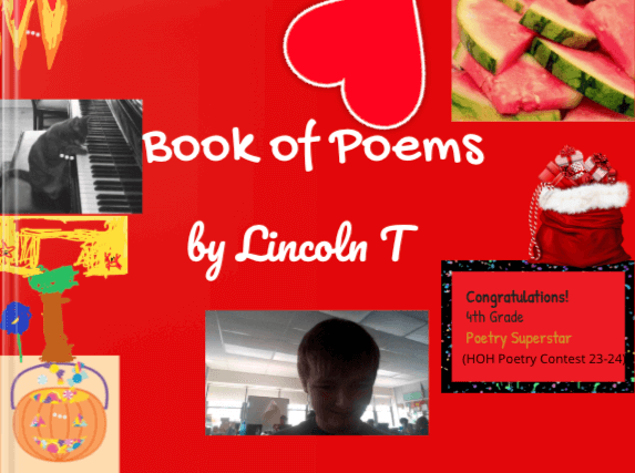 A bright red book page titled "Book of Poems" by Lincoln T. The page features a variety of images: a black-and-white photo of someone playing the piano, a slice of watermelon, a Christmas stocking, a colorful pumpkin drawing, and a child smiling in a classroom. A white outlined heart is near the top right. A red and black graphic on the right side says: "Congratulations! 4th Grade Poetry Superstar (HOH Poetry Contest 23–24)."